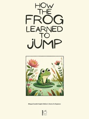 cover image of How the Frog Learned to Jump